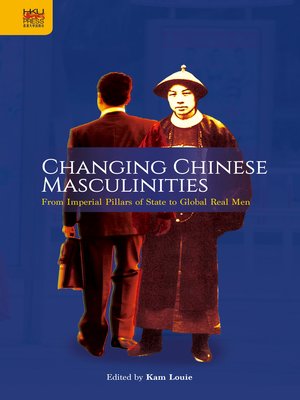cover image of Changing Chinese Masculinities